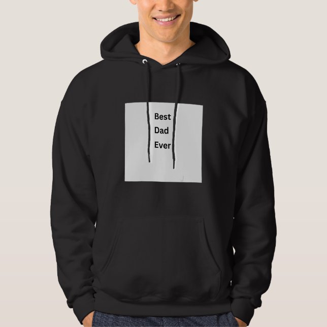 Best dad ever hoodie (Framsida)