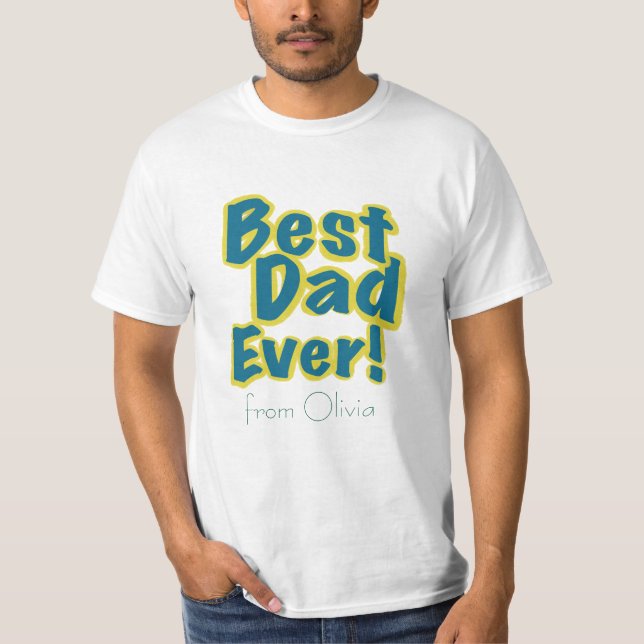 Best Dad Ever Modern Typography T Shirt (Framsida)