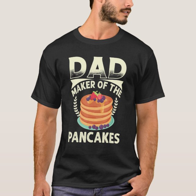 Best Dad Ever Pancaker Maker Dad Best Pancaker Mak T Shirt (Framsida)