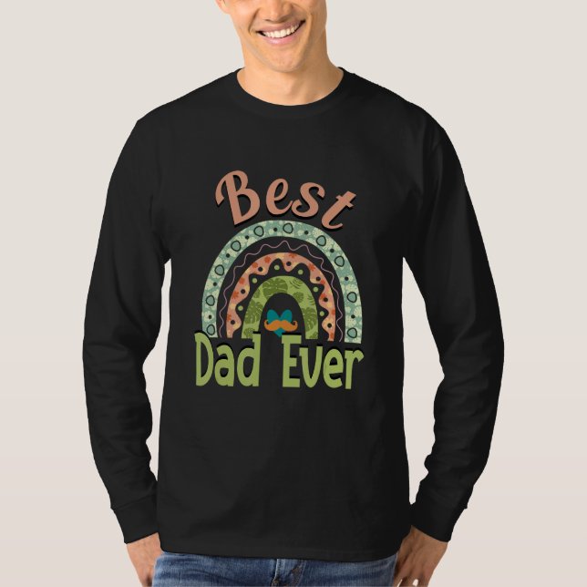 Best Dad Ever Rainbow Daddy Papa Father s Day 2023 T Shirt (Framsida)