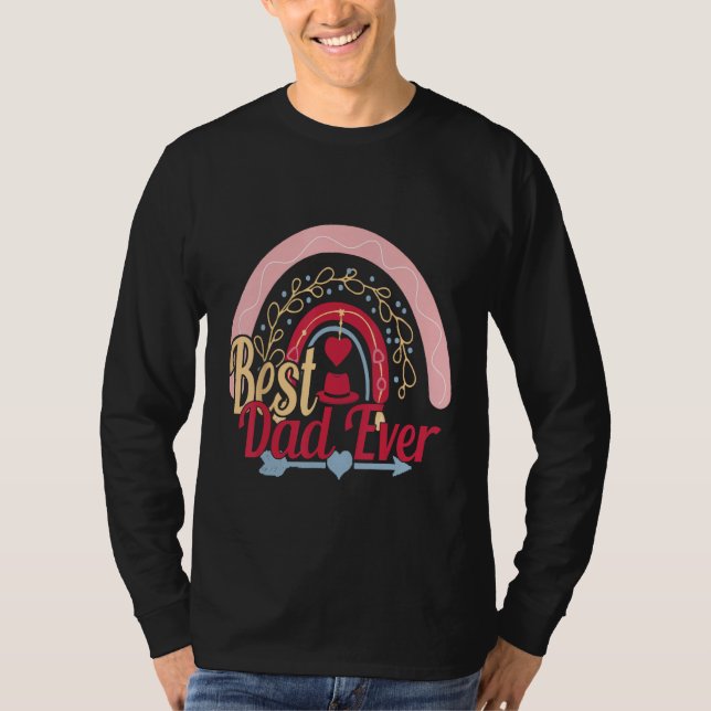 Best Dad Ever Rainbow Daddy Papa Father s Day 2023 T Shirt (Framsida)
