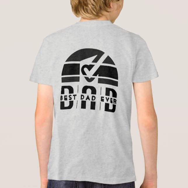 Best Dad Ever: The Man, The Myth, The Legend T Shirt (Baksida)