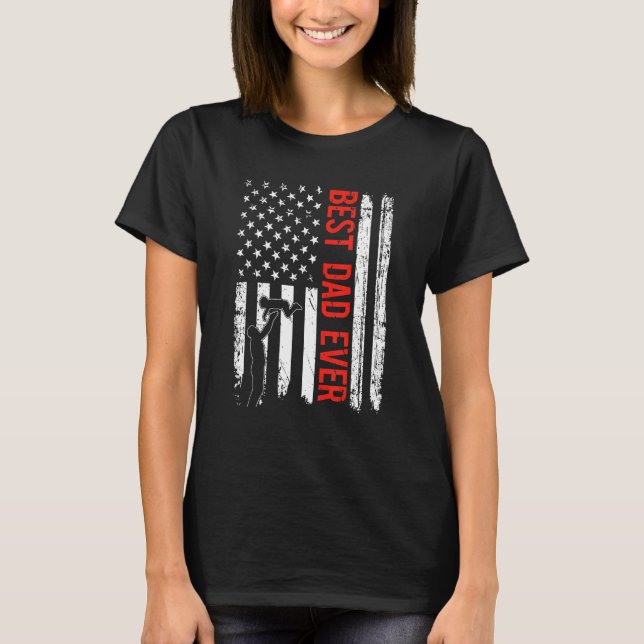 Best Dad Ever With US American Flag Gift Fathers D T Shirt (Framsida)