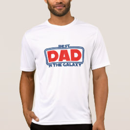 Best Dad in the Galaxy T Shirt