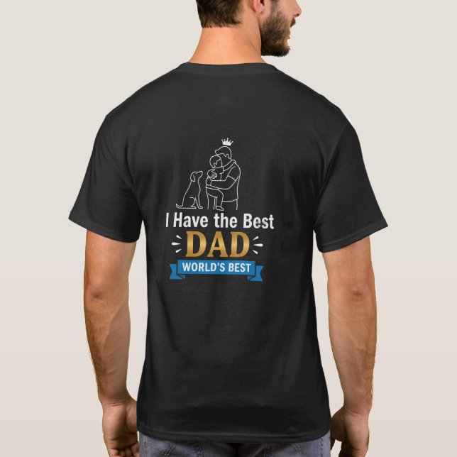 Best Dad King T-Shirt | Father Son Dog Family Hug  (Baksida)