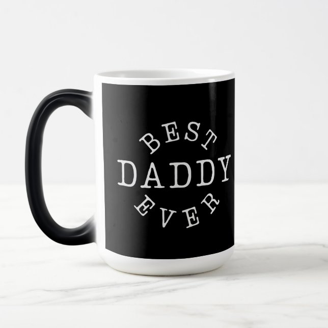 Best Daddy Ever  Magisk Mugg (Vänster)