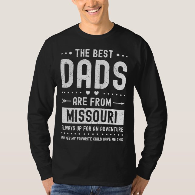 Best Dads Are from Missouri Saying T Shirt (Framsida)