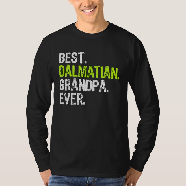 Best Dalmatian Grandpa Ever Dog T Shirt (Framsida)