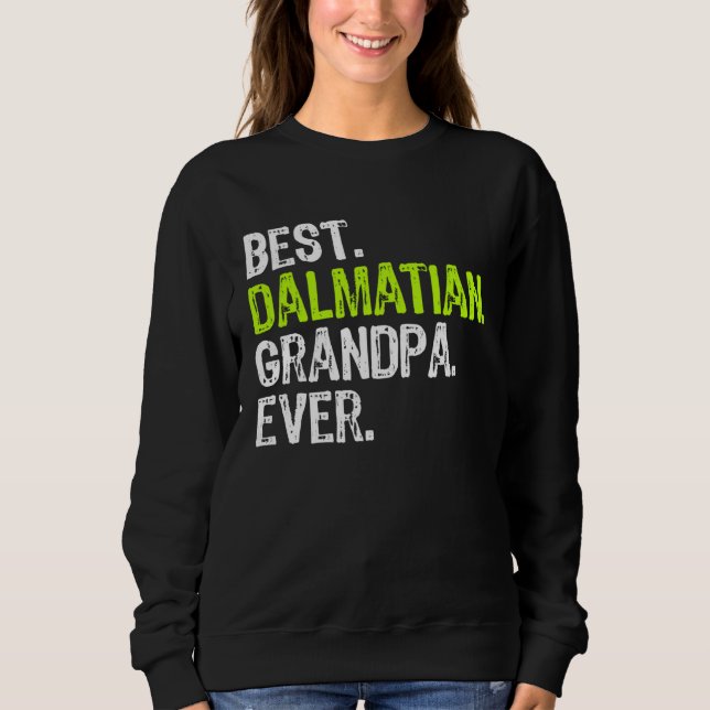 Best Dalmatian Grandpa Ever Dog T Shirt (Framsida)