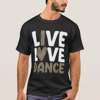 Best Dance Art För manar Women Girls Boys Dancing T Shirt