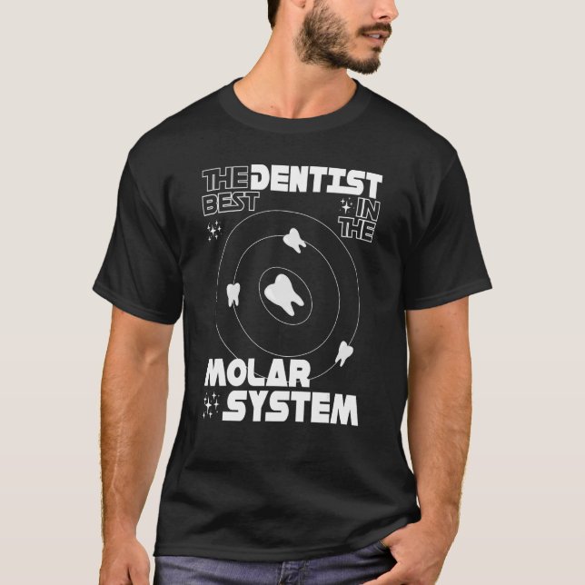 Best Dental Molar System Tandvård Tooth T Shirt (Framsida)