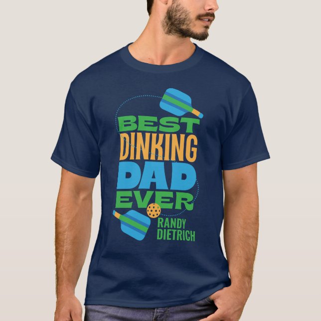 Best Dinking Dad T Shirt (Framsida)
