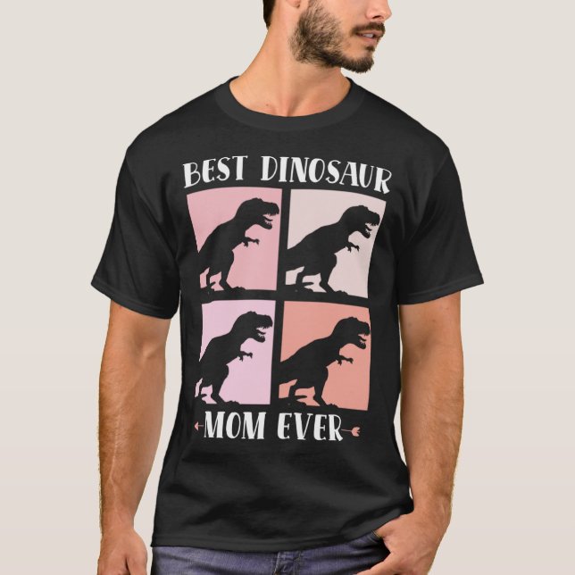 Best Dinosaur Mom Ever Dino  Paleontologist Mother T Shirt (Framsida)