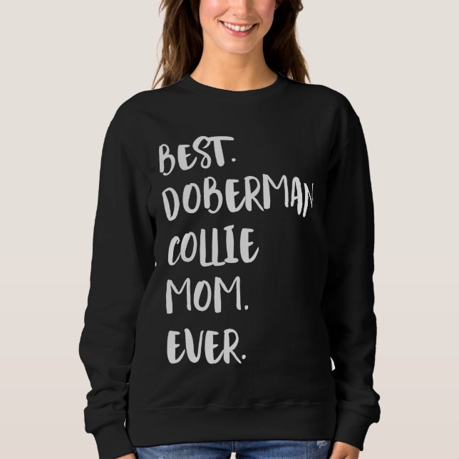 Best Doberman Collie Mamma någonsin T Shirt (Framsida)