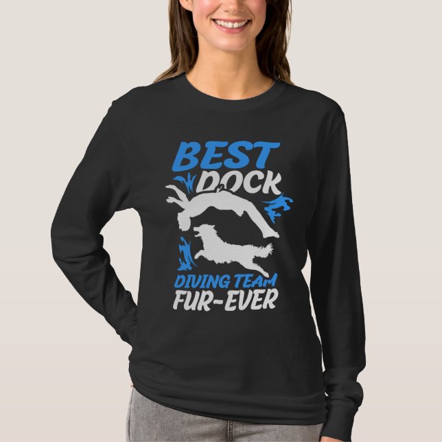 Best Dock Diving Team Fur Ever Dock Jumping T Shirt (Framsida)