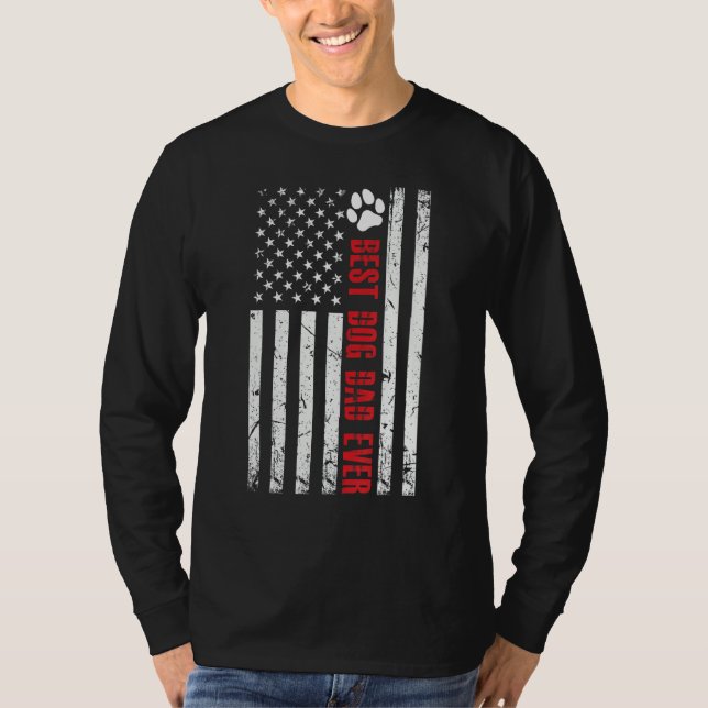 Best Dog Dad Ever American Flag for Best Father T Shirt (Framsida)