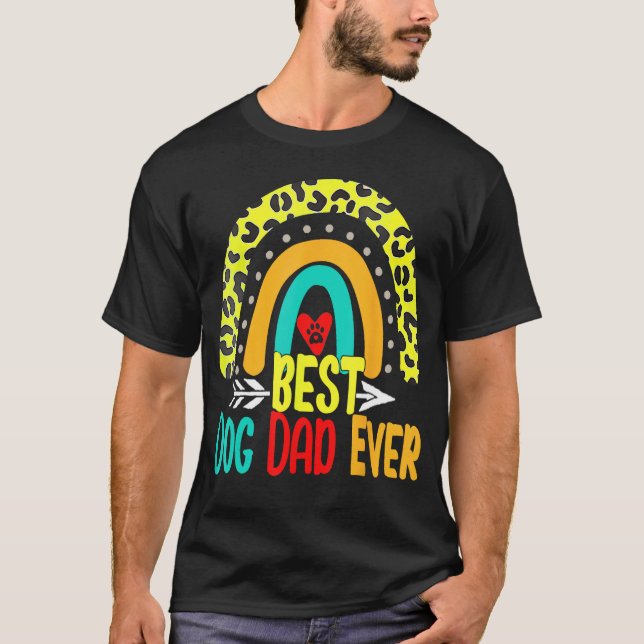 Best Dog Dad Ever Rainbow Daddy Papa Father s Day  T Shirt (Framsida)