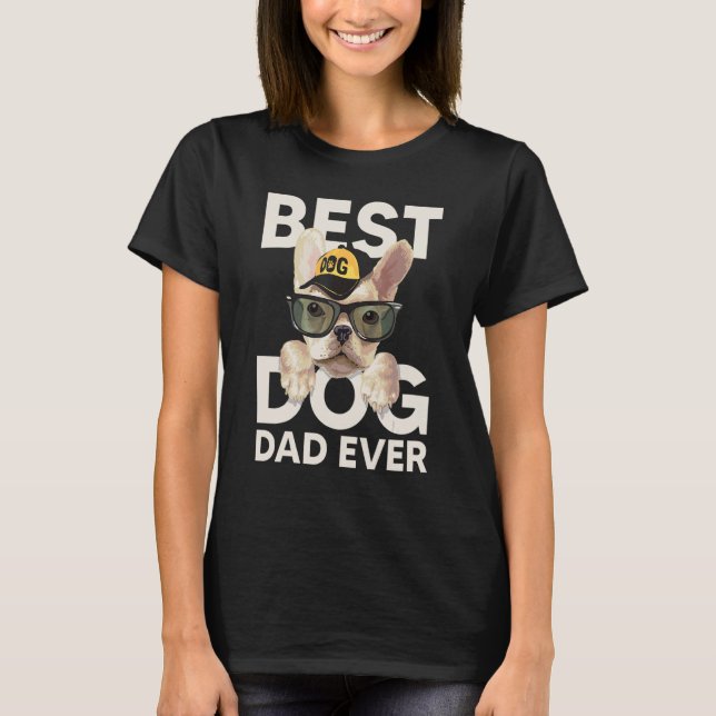 Best Dog Dad Ever T Shirt (Framsida)