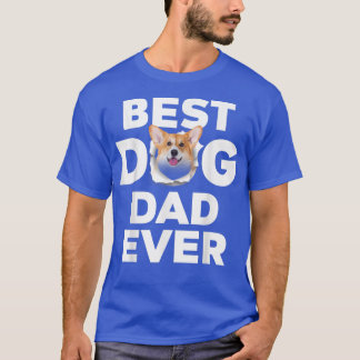 Best Dog Dad Ever Welsh Corgi Lovers -84 T Shirt