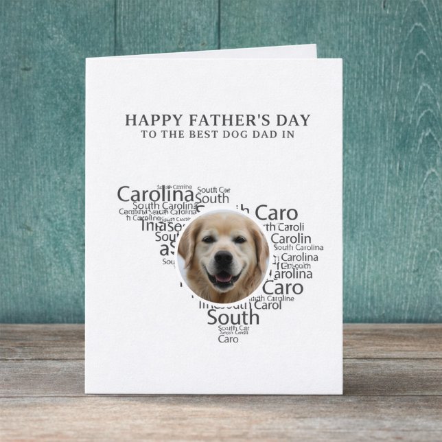 Best Dog Dad in South Carolina Photo Father’s Day Helgkort (Edit message inside to personalize.  All text is editable, change other text if required.)
