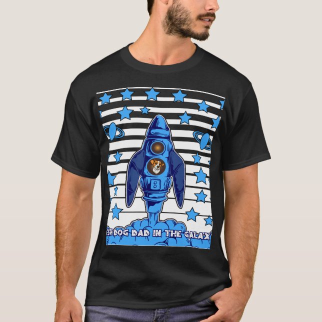 Best Dog Dad In The Galaxy Space Rocket Funny Gift T Shirt (Framsida)