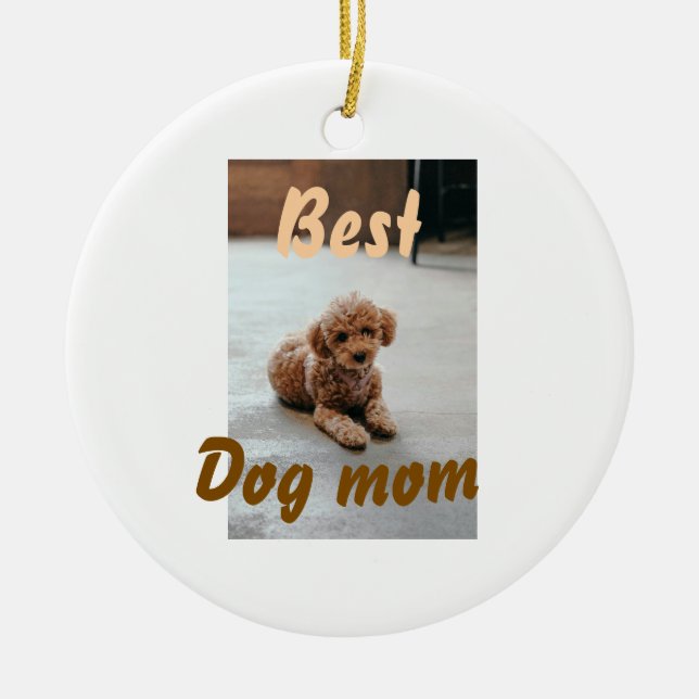 Best dog mom brown puddle pet dog cat mothers day  julgransprydnad keramik (Framsidan)