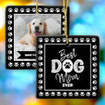 Best Dog Mom Ever Photo Black White Paws Type Bold<br><div class="desc">“Best Dog Mom Ever.” Every day is better with your best friend by your side. The front sports fun, white typography and handwritten white script with a playful border of white paw prints on a black square. The back showcases your dog’s custom photo, their name and more paw prints. Surprise...</div>