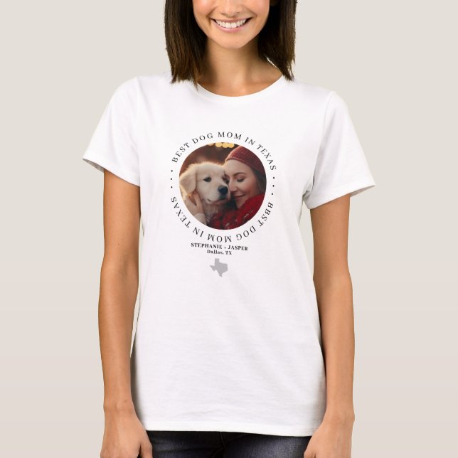 Best Dog Mom in Texas Personalized Photo T Shirt (Framsida)