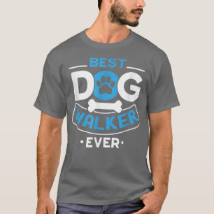 Best Dog Walker citerar en hund Walker T Shirt