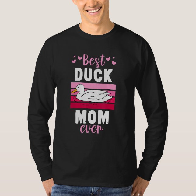 Best Duck Mom Ever T Shirt (Framsida)