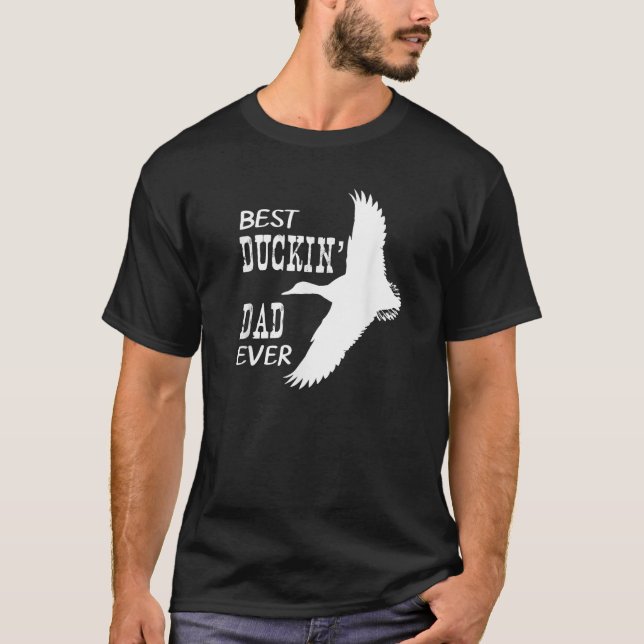 Best Duckin Pappa någonsin Shirt Hunters Kärlek An T (Framsida)