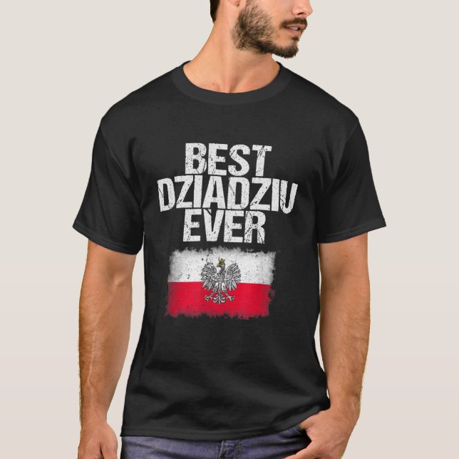Best Dziadziu Aldrig Fars dag polsk Grandpa Gif T Shirt (Framsida)