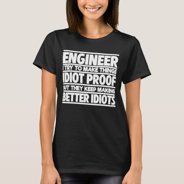 Best Engineer Ever Profession Engineering Career   T Shirt (Framsida)