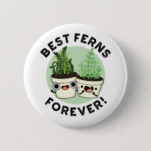 Best Ferns Forever Funny BFF Pun Knapp