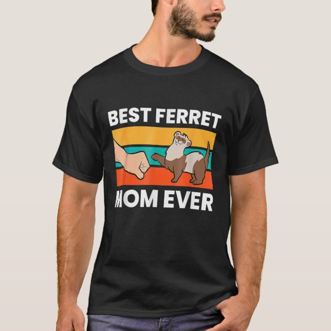 Best Ferret Mamma All Kärlek Ferret Perfekt Ferret T Shirt (Framsida)