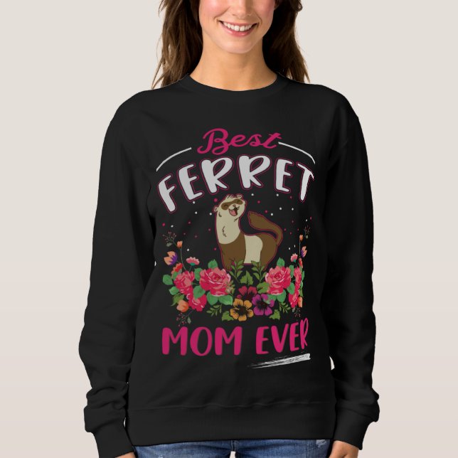 Best Ferret Mom Ever  2 T Shirt (Framsida)