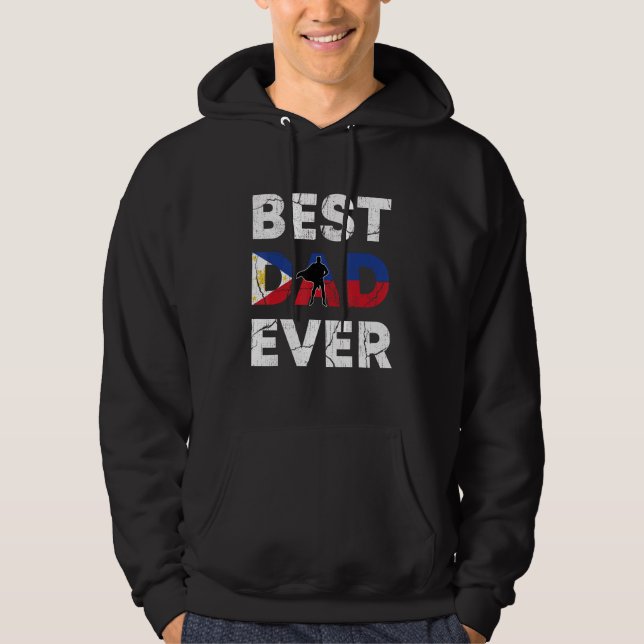 Best Filipino Dad Ever Philippines Daddy Father s  Hoodie (Framsida)