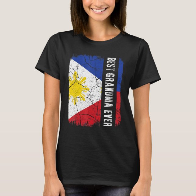 Best Filipino Grandma Now FilippinFlagga Mor T Shirt (Framsida)