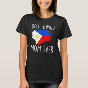 Best Filipino Mamma Er Filipino Flagga Pinay T Shirt