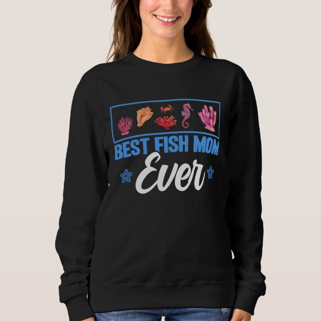 Best Fish Mom Ever Aquarist Aquarium Saltwater Fis T Shirt (Framsida)