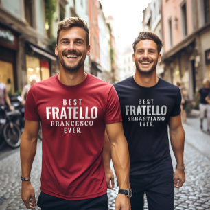 Best Fratello (italiensk bror) någonsin T Shirt