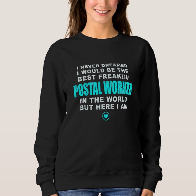 Best Freakin Postal Worker Mailman Postal Clerk Pr T Shirt (Framsida)