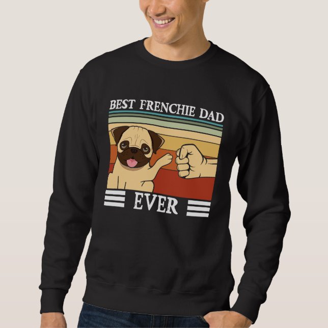 Best Frenchie Dad ever Dog  Fathers Day Lång Ärmad Tröja (Framsida)