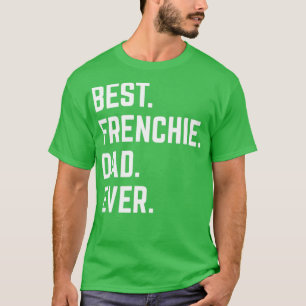 Best Frenchie Pappa någonsin5 T Shirt