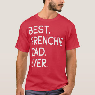 Best Frenchie Pappa någonsin9 T Shirt