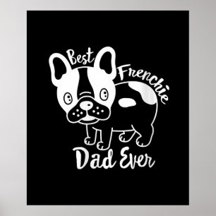 Best Frenchie Pappa någonsin Fransk Bulldog Gift Poster