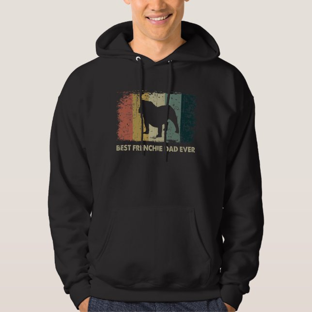 Best Frenchie Pappa Now Fransk Bulldog Hund Hoodie (Framsida)