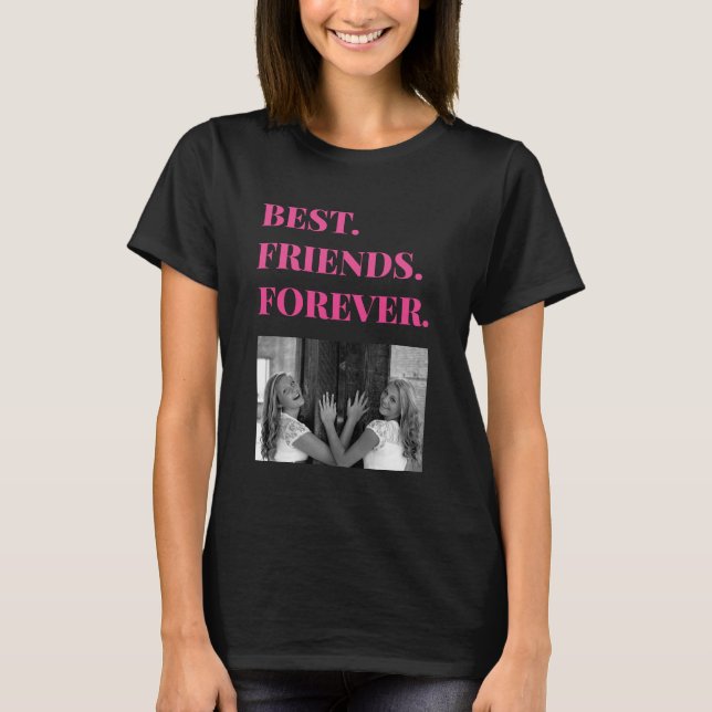 Best Friend BFF Bestie Photo T Shirt (Framsida)