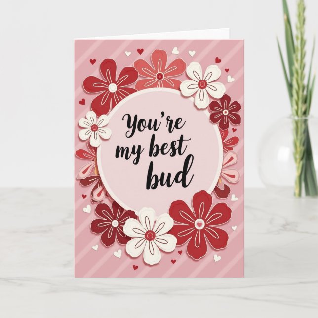 Best Friend Bud Floral Card Kort (Framsida)