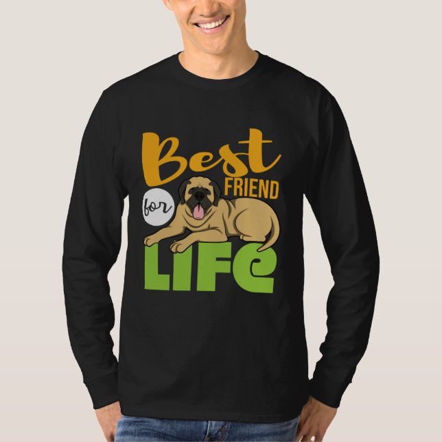 Best Friend For Life Mastiff T Shirt (Framsida)
